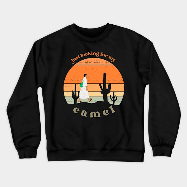 Looking For My Camel Crewneck Sweatshirt by YellowSplash